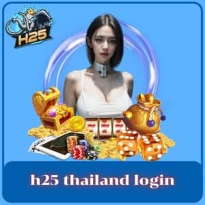 h25 thailand login